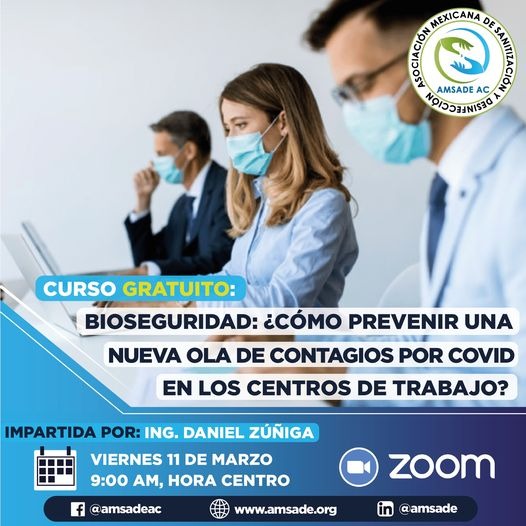 Con el objetivo de impulsar las medidas sanitarias, AMSADE impartió un curso gratuito de bioseguridad al que dieron lugar más de 70 participantes